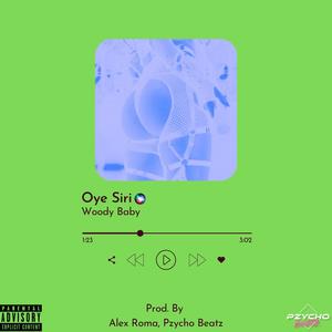 Oye Siri (Explicit)