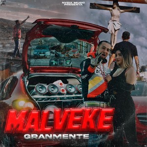 Malveke (Explicit)