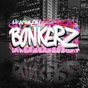 Bonkerz 2022 (Explicit)