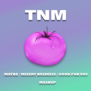 Maybe / Good For You / Misery Business (Explicit)