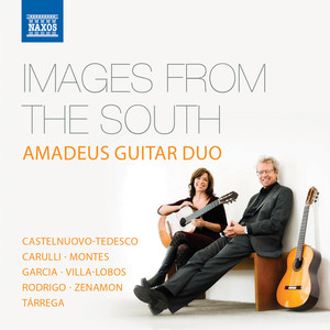 Guitar Duo Recital: Amadeus Guitar Duo - Castelnuovo-tedesco, M. / Carulli, F. / Montes, A. / Garcia, G. (Images from The South)