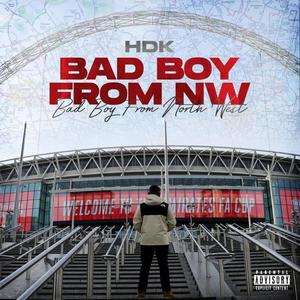 Bad Boy From NW (Explicit)