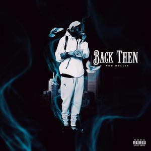 Back Then (Explicit)