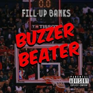 Buzzer Beater (Explicit)