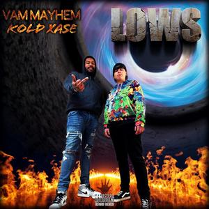 Lows (feat. Kold Xase) ([Single]) (Explicit)