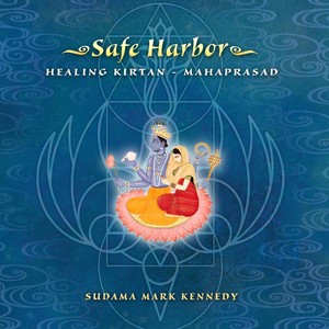 Safe Harbor: Healing Kirtan - Mahaprasad