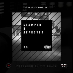 Stamped-N-Approved: 2.5 (Explicit)