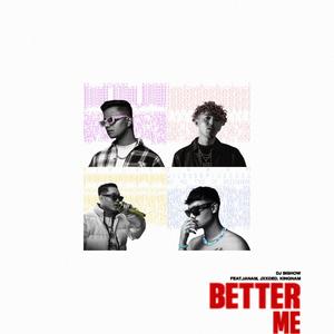 Better Me (feat. Jxxded, Wild+ & Kingnam) (Explicit)