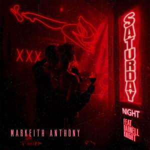 Saturday Night(feat. Darnell Knight)