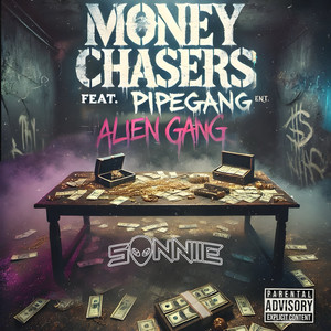 Money Chasers (Explicit)