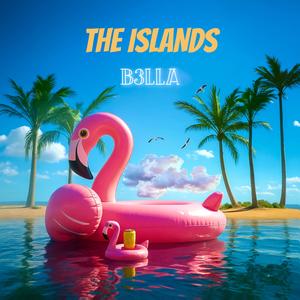 B3LLA - The Islands