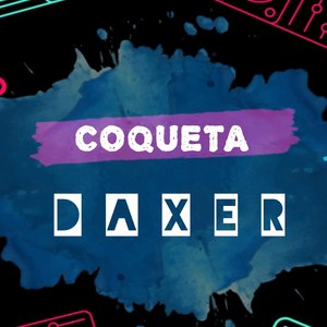 Coqueta (Explicit)