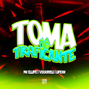 Toma de Traficante (Explicit)