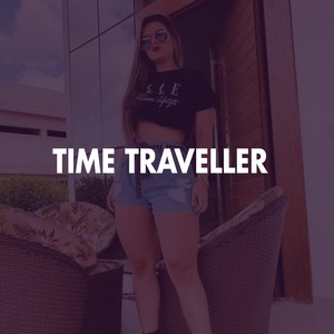 Time Traveller Song