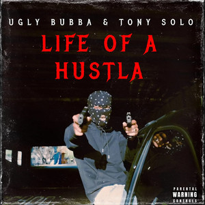 Life of a Hustla (Explicit)