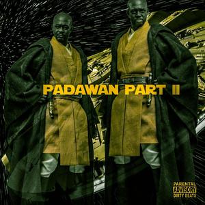 Padawan, Pt. 2 (feat. Art Fenixx & Rayza Ray) [Explicit]