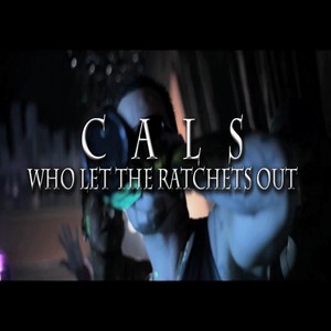 Who Let The Ratchets Out (feat. Joe Moses & Ethan Avery) - Single [Explicit]