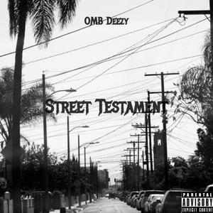 Street Testament (Explicit)