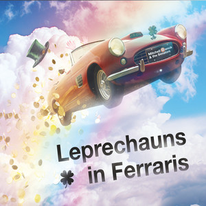 Leprechauns in Ferraris