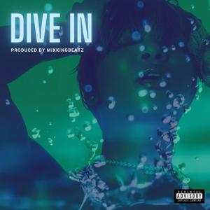 Dive In (Explicit)