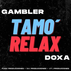 Tamo' Relax(con Doxa.HH)