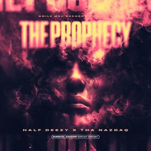 The Prophecy (Explicit)