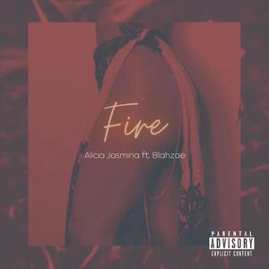 Fire (feat. Blahzae) (Explicit)