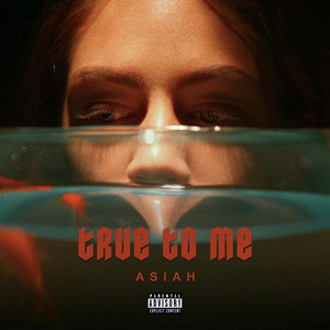 True to Me (Explicit)