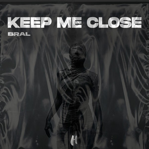 Keep Me Close (Extended Mix)