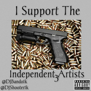 I Support The Independent Artists 3