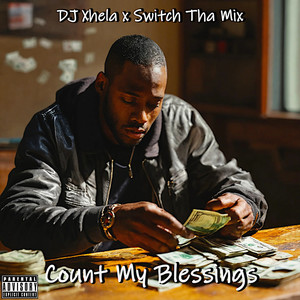Count My Blessings (Explicit)