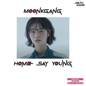 Home Say Young (feat. ForteBowie) [Explicit]