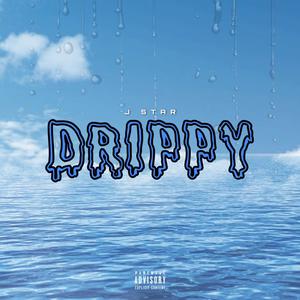 Drippy (Explicit)
