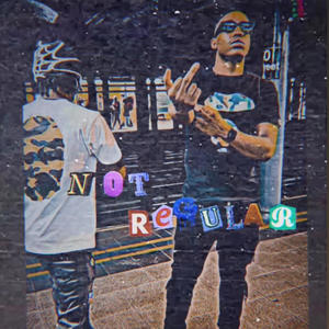 Not regular (feat. P.E Cobi) (Explicit)