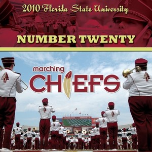 FLORIDA STATE UNIVERSITY MARCHING CHIEFS: Number Twenty