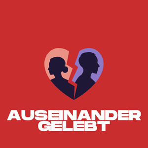 Auseinander Gelebt