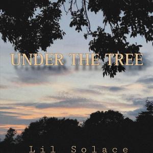 UNDER THE TREE (Explicit)