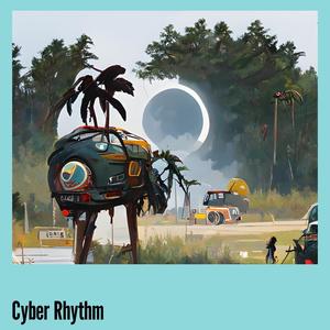 Cyber  Rhythm