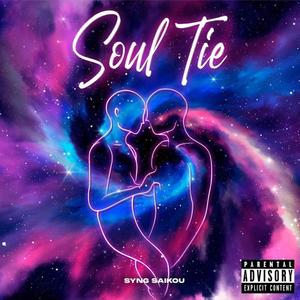 Soul Tie (Explicit)