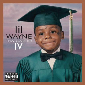 Tha Carter IV (Complete Edition) [Explicit]