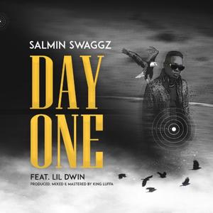 Day One's (feat. Salmin Swaggz, Lil Dwin) [Explicit]