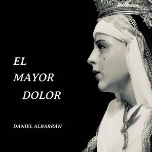 El Mayor Dolor