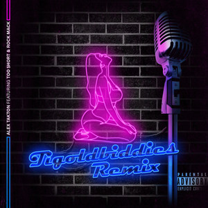 Tigoldbiddies (Remix|Explicit)