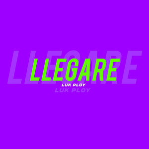 Llegare (Explicit)