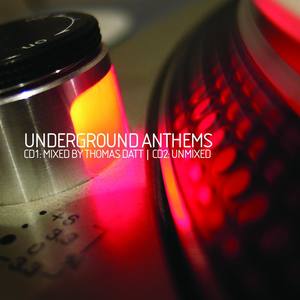 Underground Anthems