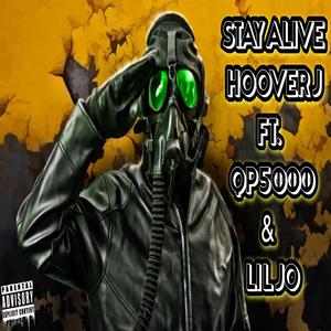 Stay Alive (feat. QP5000 & Lil Jo) (Explicit)