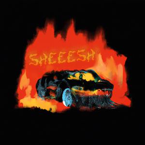 Sheeesh (Explicit)