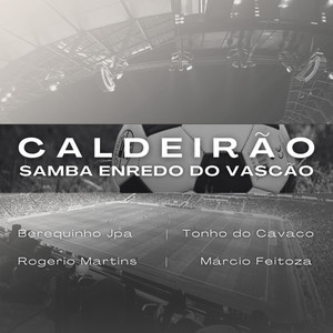Caldeirão (Samba Enredo do Vasco)
