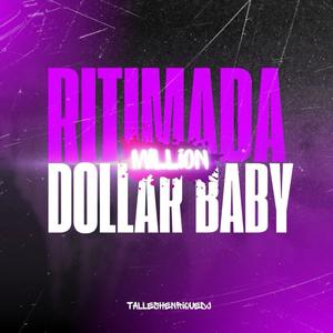 Ritimada Million Dollar Baby (Explicit)