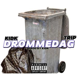 Drommedag (feat. Trip) [Explicit]